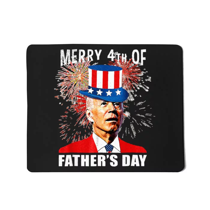 Merry 4th Of Fathers Day July 4th America Joe Biden USA Mousepad