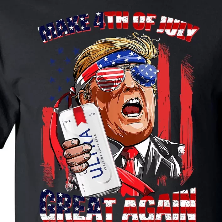 Make 4th Of July Great Again Funny Trump Drinking Beer Tall T-Shirt