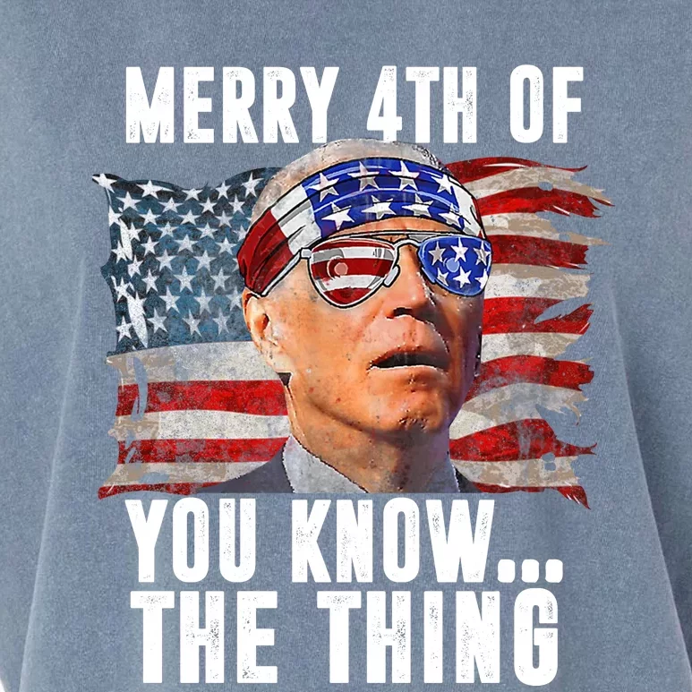 Merry 4th Of You Know The Thing Funny Biden Garment-Dyed Women's Muscle Tee