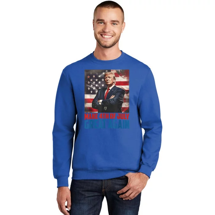 Make 4th Of July Great Again Trump 2024 Independence Day Tall Sweatshirt