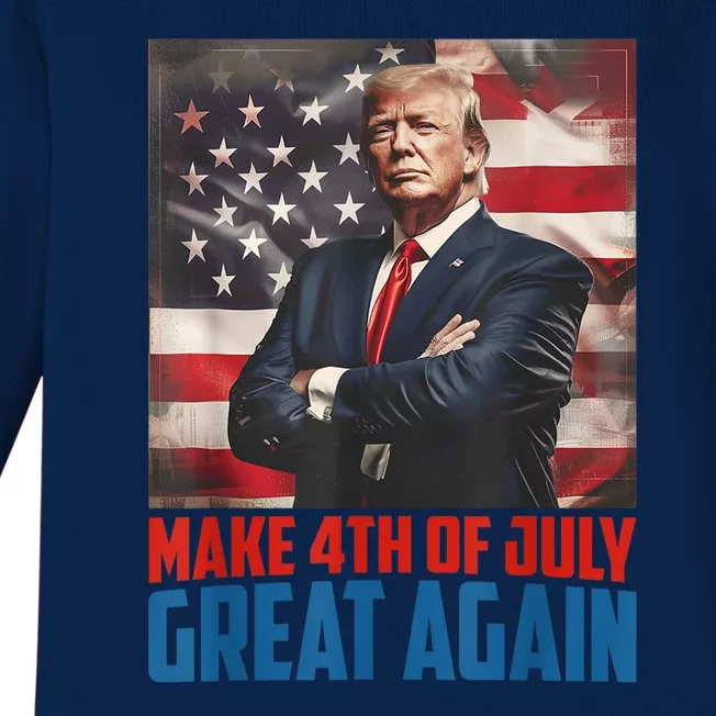 Make 4th Of July Great Again Trump 2024 Independence Day Baby Long Sleeve Bodysuit