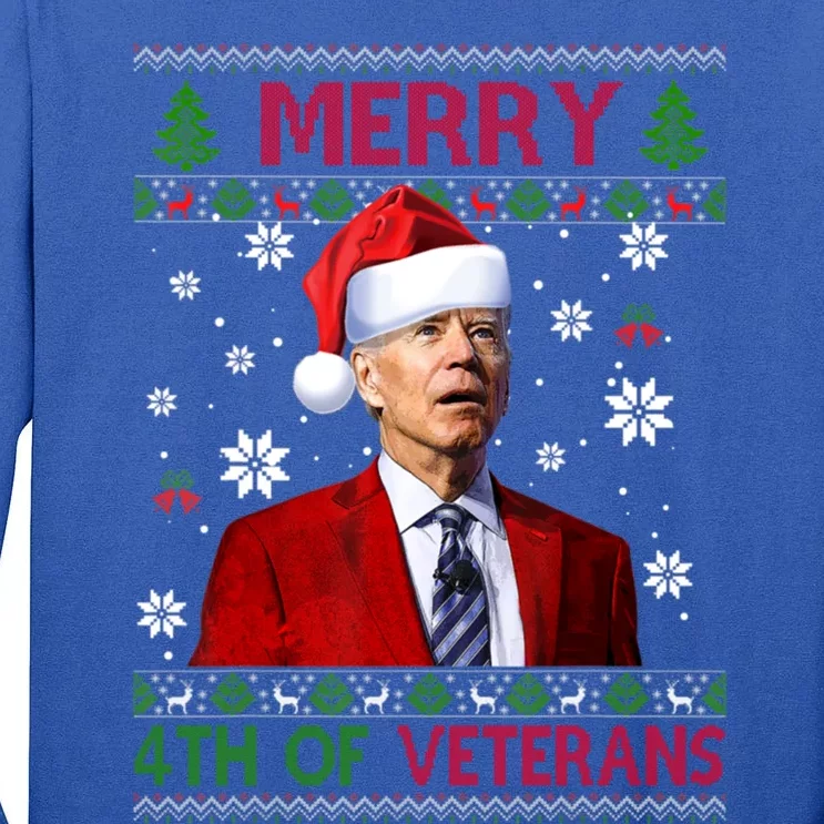 Merry 4th Of Veterans Funny Joe Biden Xmas Ugly Sweater Funny Gift Tall Long Sleeve T-Shirt