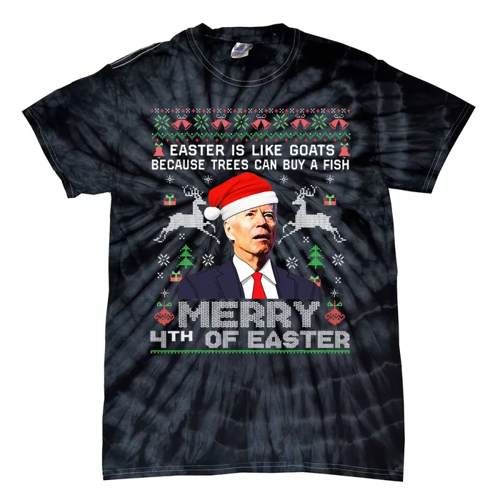 Merry 4th Of Easter Funny Biden Ugly Xmas Sweater Tie-Dye T-Shirt