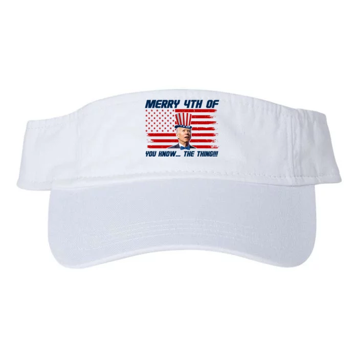 Merry 4th Of You Know The Thing Funny Joe Biden America Valucap Bio-Washed Visor