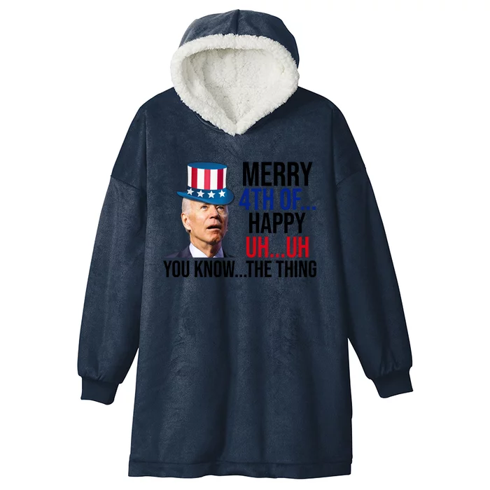 Merry 4th You Know The Thing Funny Confused Joe Biden Hooded Wearable Blanket