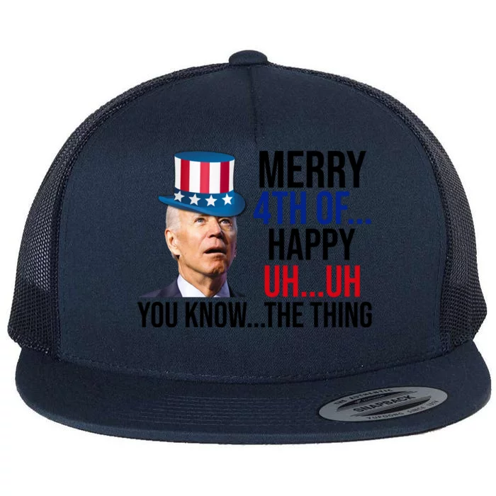 Merry 4th You Know The Thing Funny Confused Joe Biden Flat Bill Trucker Hat