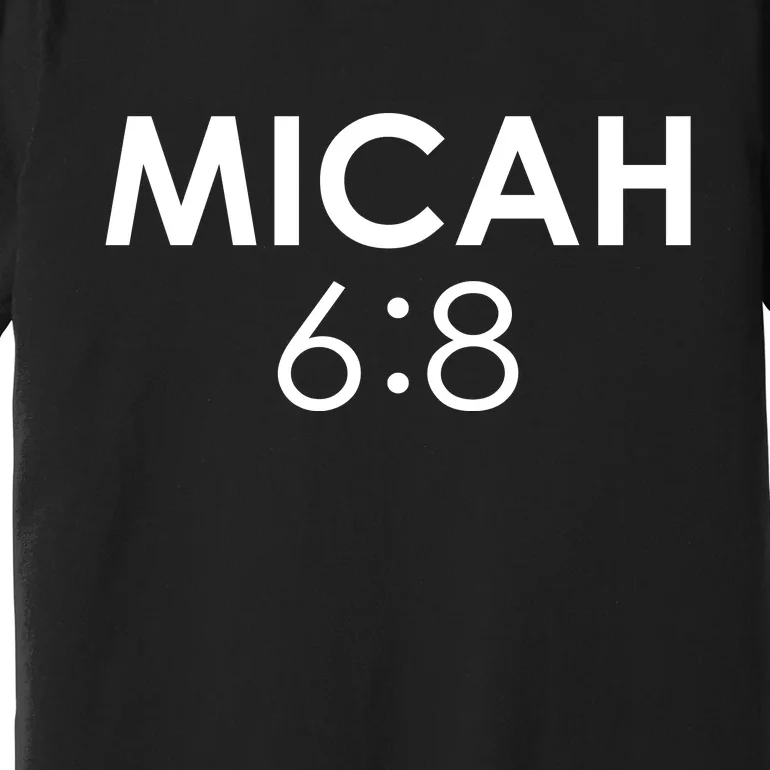 Micah 6:8 Bible Verse Christian Inspirational Catholic Premium T-Shirt