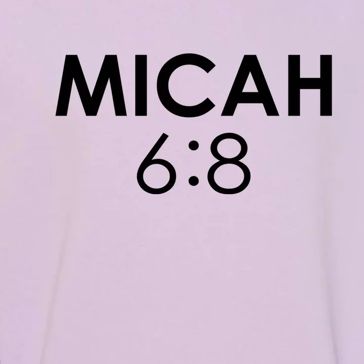 Micah 6:8 Bible Verse Christian Inspirational Catholic Garment-Dyed Sweatshirt