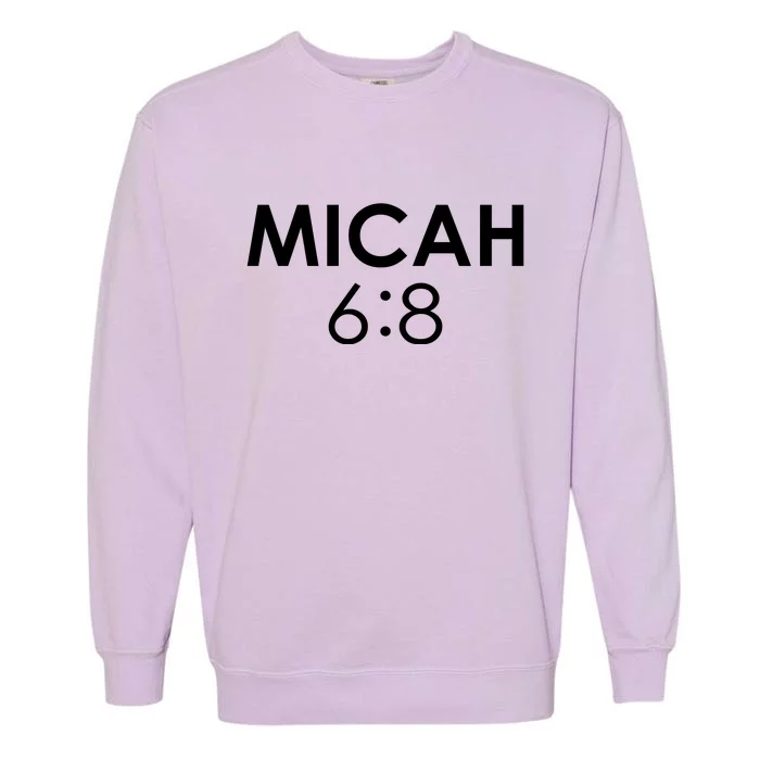 Micah 6:8 Bible Verse Christian Inspirational Catholic Garment-Dyed Sweatshirt