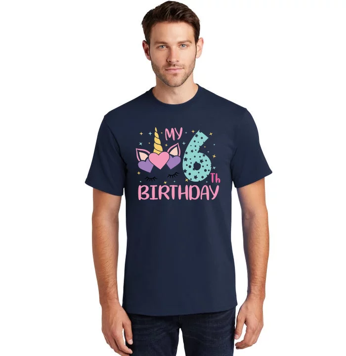 My 6th Birthday Unicorn Gift For Birthday Girl Tall T-Shirt