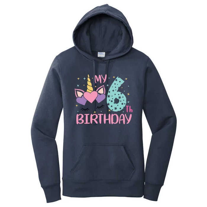 My 6th Birthday Unicorn Gift For Birthday Girl Women's Pullover Hoodie