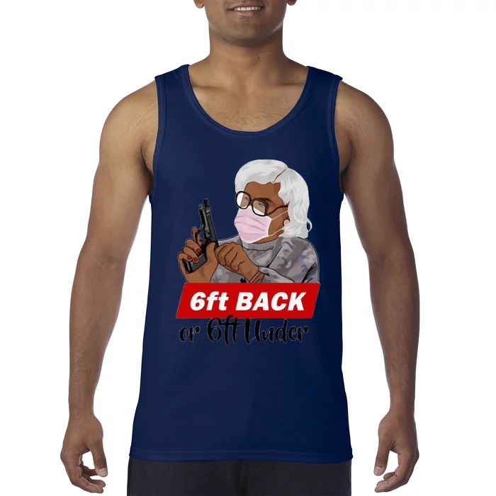 Madea 6ft Stay Back Tank Top