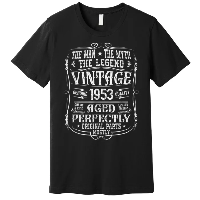 M.e.ns 70th Birthday Gift Man Myth Legend Vintage 1953 70 years old Premium T-Shirt