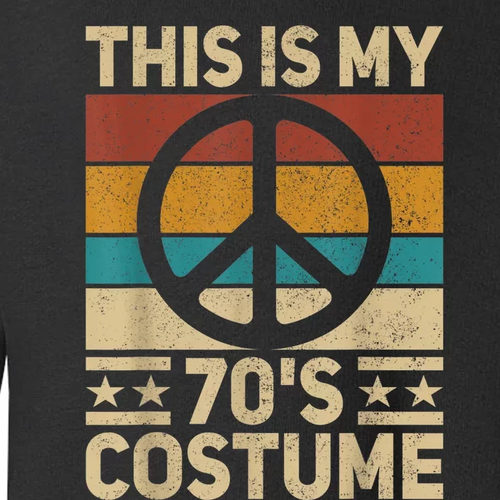 My 70s Costume 70 Style Peace Hippie 70's Disco 1970s Outfit Toddler Sweatshirt