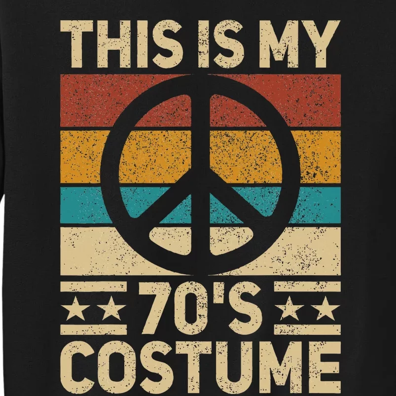 My 70s Costume 70 Style Peace Hippie 70's Disco 1970s Outfit Tall Sweatshirt