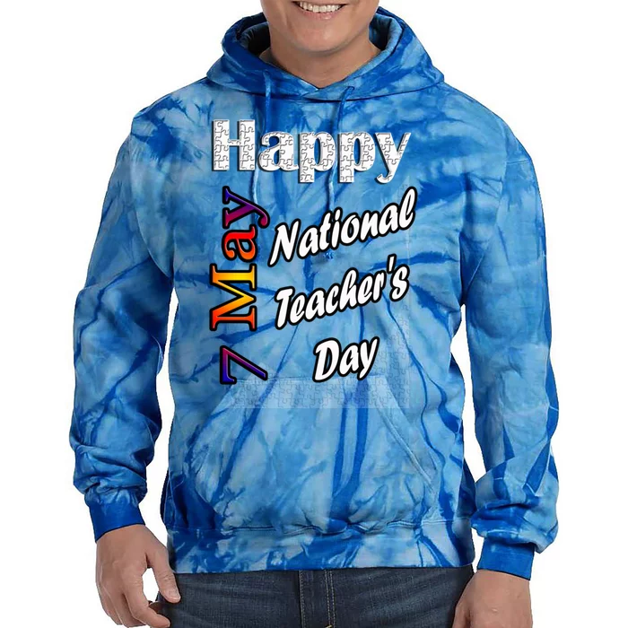 May 7th National Teachers Day T Fun Idea Gift Tie Dye Hoodie