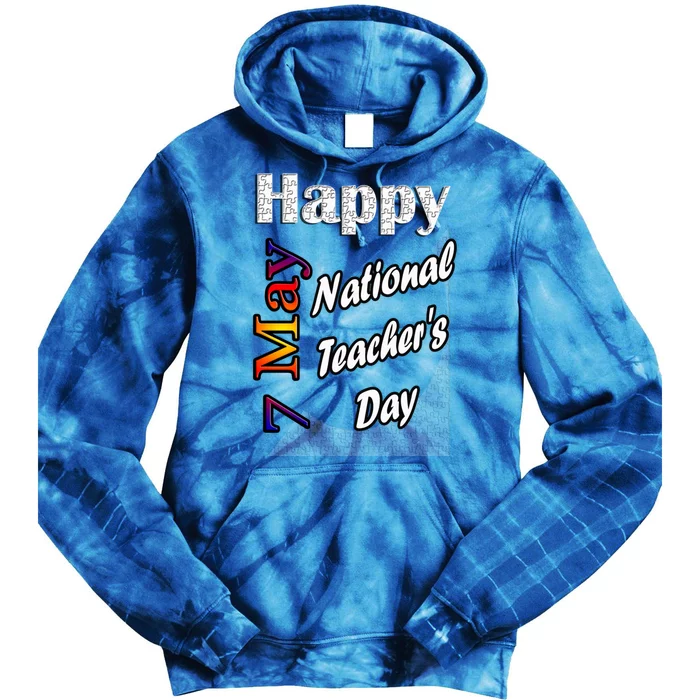 May 7th National Teachers Day T Fun Idea Gift Tie Dye Hoodie