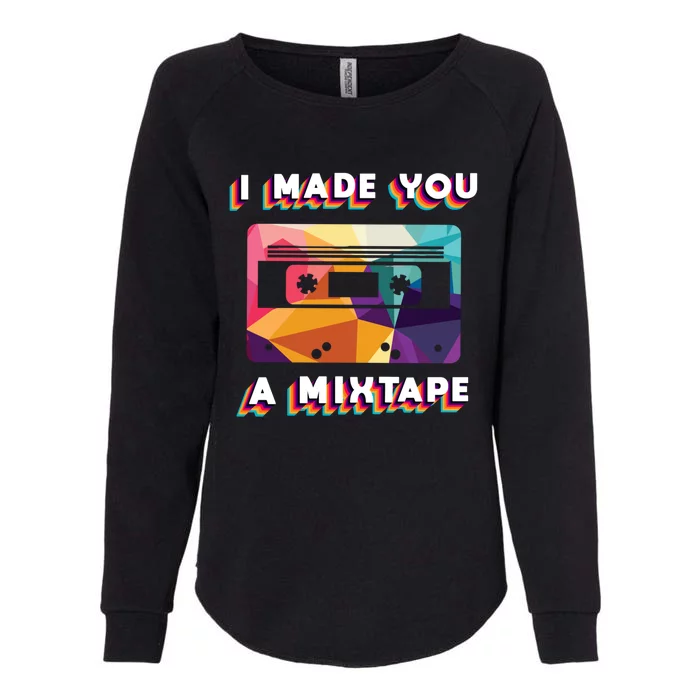 Mixtape 80s 90s Vintage Costume Retro For Men Women Gift Great Gift Womens California Wash Sweatshirt