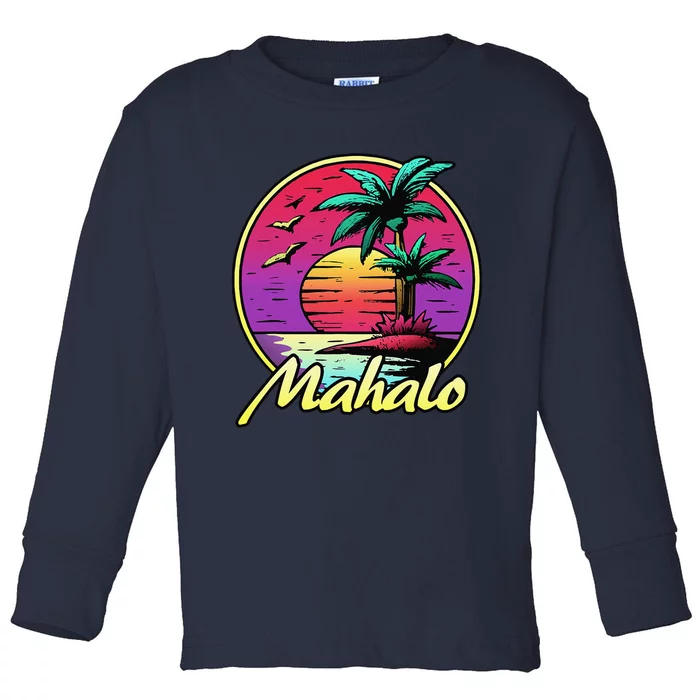 Mahalo. 80s Palm Sunset. Tropical Beach Summer Toddler Long Sleeve Shirt