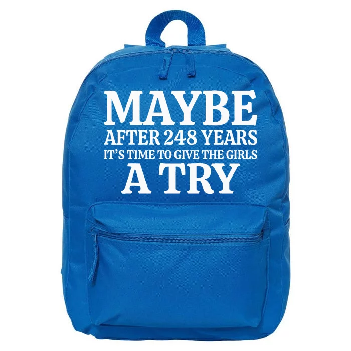 Maybe After 248 Years ItS The Time To Give The Girl A Try 16 in Basic Backpack