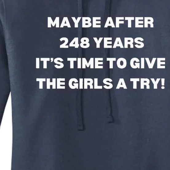 Maybe After 248 Years Time To Give The Girl A Try Kamala Women's Pullover Hoodie