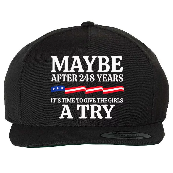 Maybe After 248 Years Its The Time To Give A Try Wool Snapback Cap