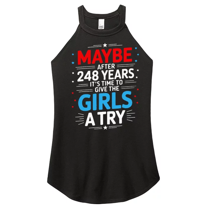 Maybe After 248 Years It’S Time To Give The Girl A Try Women’s Perfect Tri Rocker Tank