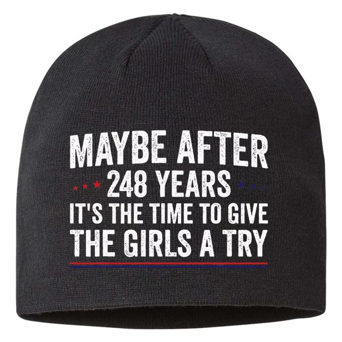 Maybe After 248 Years Its The Time To Give The Girl A Try 8 1/2in Sustainable Knit Beanie