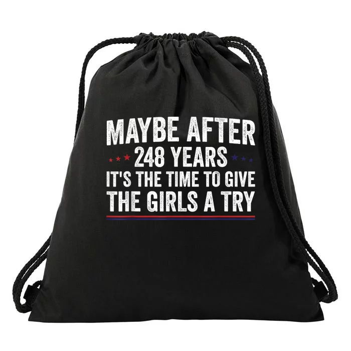 Maybe After 248 Years ItS The Time To Give The Girl Drawstring Bag