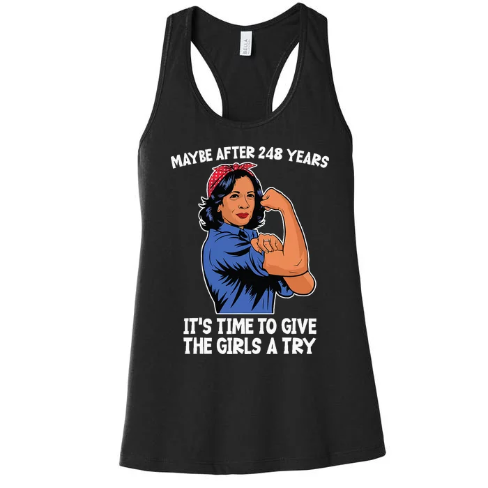 Maybe After 248 Years Its Time To Give The A Try Women's Racerback Tank