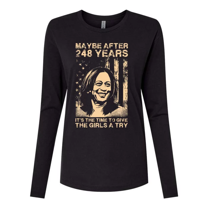 Maybe After 248 Years ItS The Time To Give A Try Womens Cotton Relaxed Long Sleeve T-Shirt