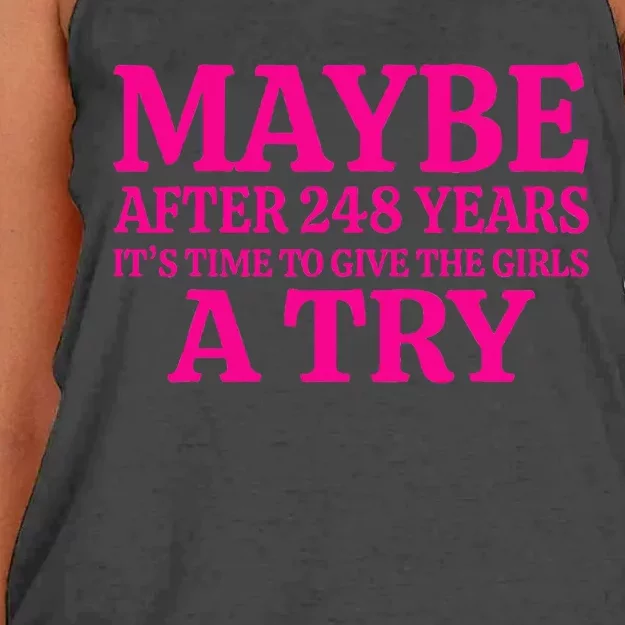 Maybe After 248 Years ItS The Time To Give A Try Women's Knotted Racerback Tank