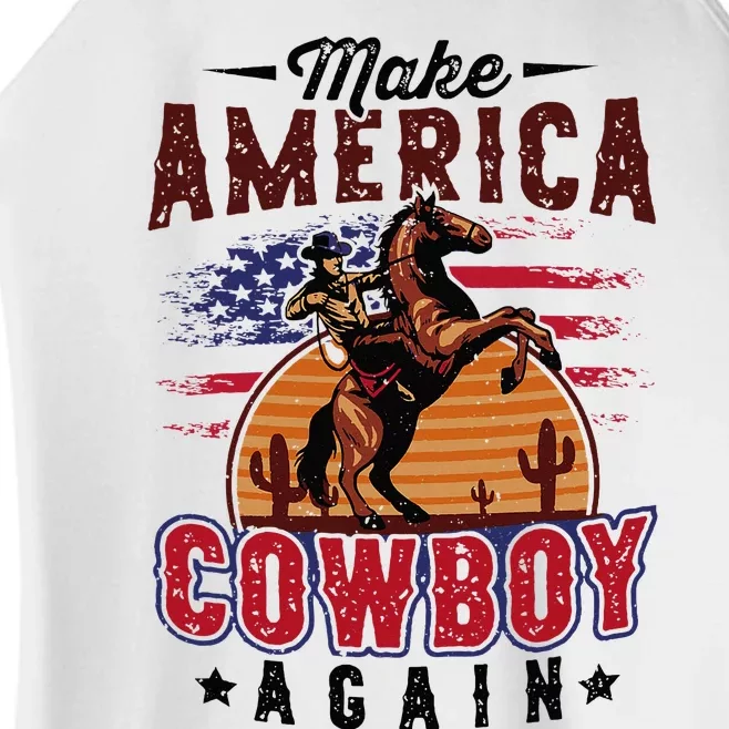 Makes America A Cowboy Again Western Life Country Women’s Perfect Tri Rocker Tank