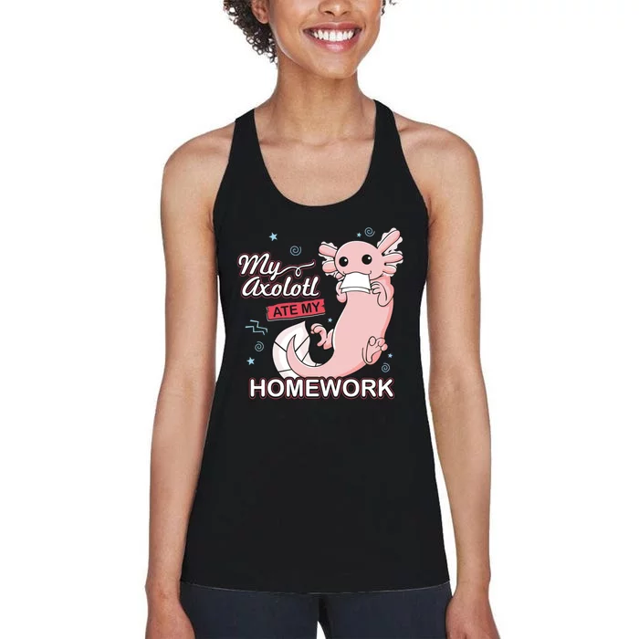 My Axolotl Ate My Homework Funny Axolotls School Nerd Women's Racerback Tank