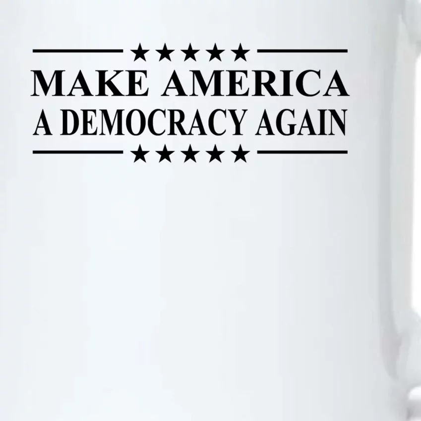 Make America A Democracy Again Gift Black Color Changing Mug