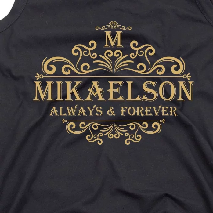 Mikaelson Always And Funny Forever Mikaelson Vampires Tank Top