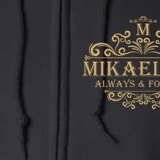 Mikaelson Always And Funny Forever Mikaelson Vampires Full Zip Hoodie