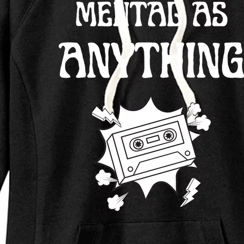 Mental As Anything Women's Fleece Hoodie