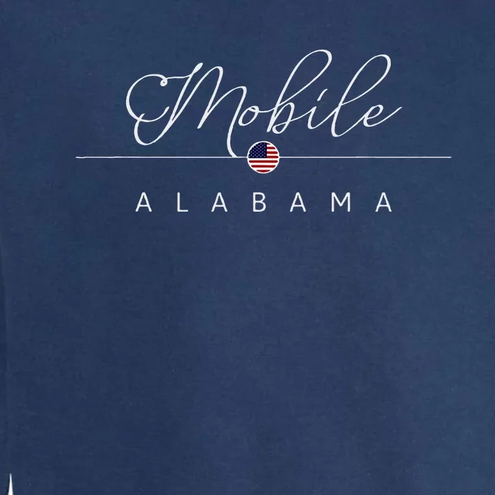 Mobile Alabama Al On Mobile Garment-Dyed Sweatshirt