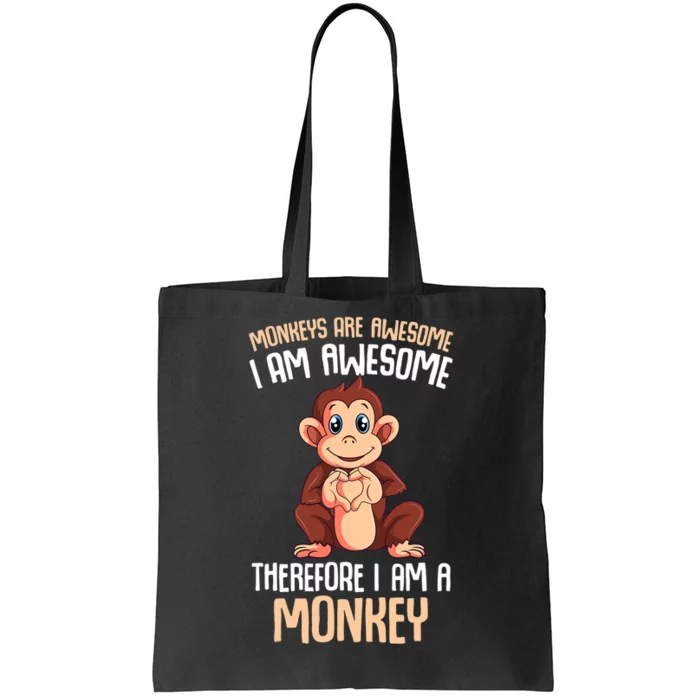 Monkeys Are Awesome Monkey Tote Bag