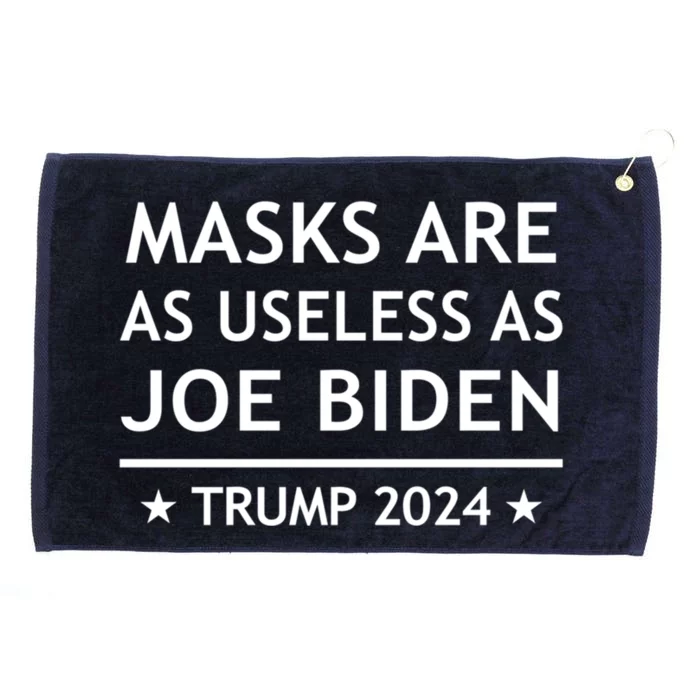 Masks Are As Useless As Joe Biden Gift Trump 2024 Gift Grommeted Golf Towel