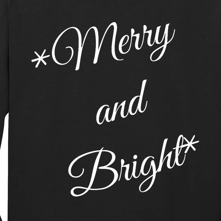 Merry And Bright Christmas Holiday Tall Long Sleeve T-Shirt