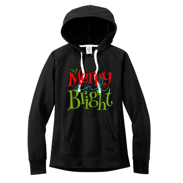 Merry And Bright Christmas Holiday Festive Women's Fleece Hoodie