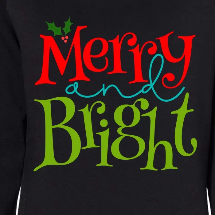 Merry And Bright Christmas Holiday Festive Womens California Wash Sweatshirt