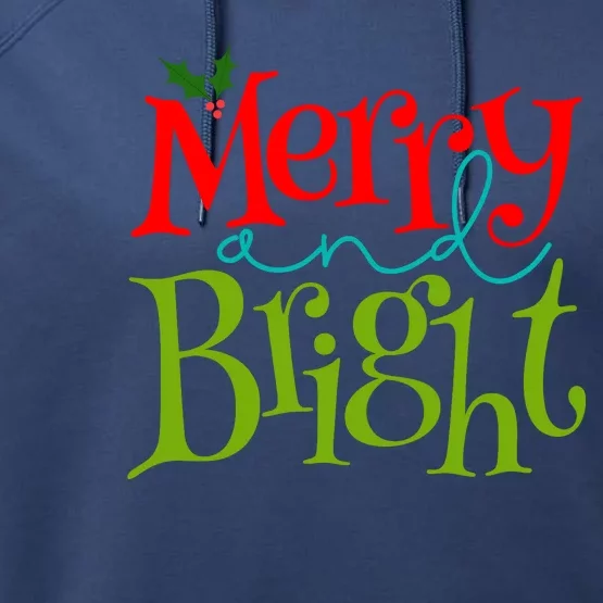 Merry And Bright Christmas Holiday Festive Performance Fleece Hoodie