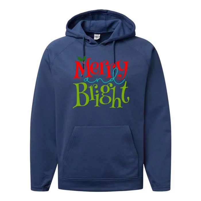 Merry And Bright Christmas Holiday Festive Performance Fleece Hoodie