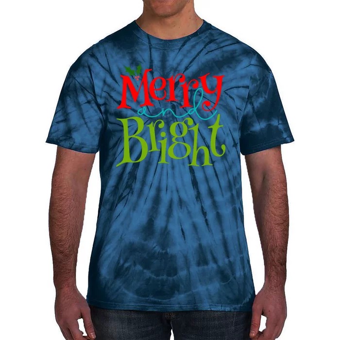 Merry And Bright Christmas Holiday Festive Tie-Dye T-Shirt