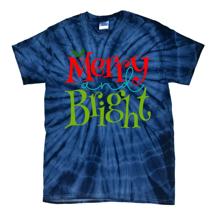 Merry And Bright Christmas Holiday Festive Tie-Dye T-Shirt