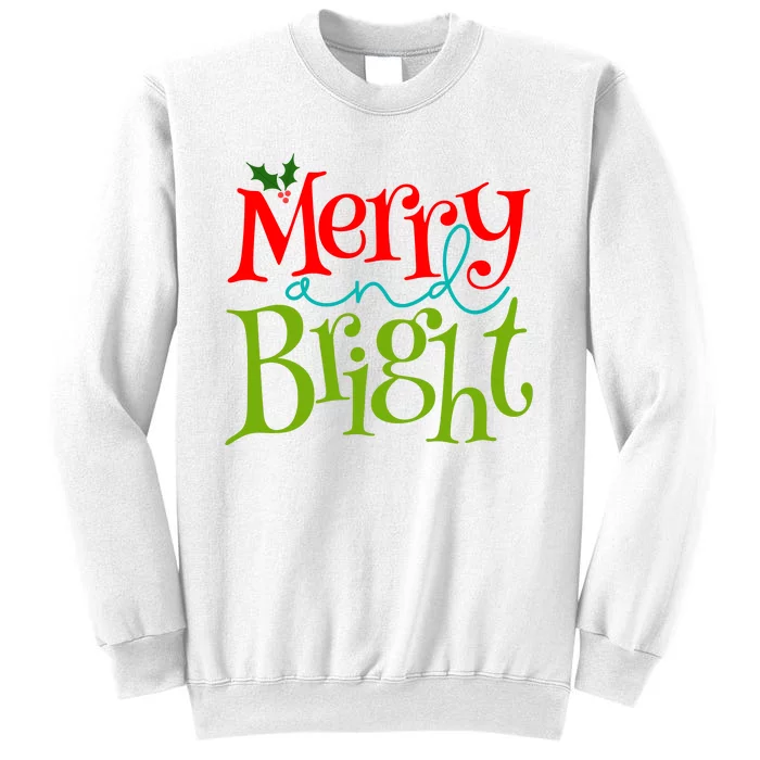 Merry And Bright Christmas Holiday Festive Sweatshirt