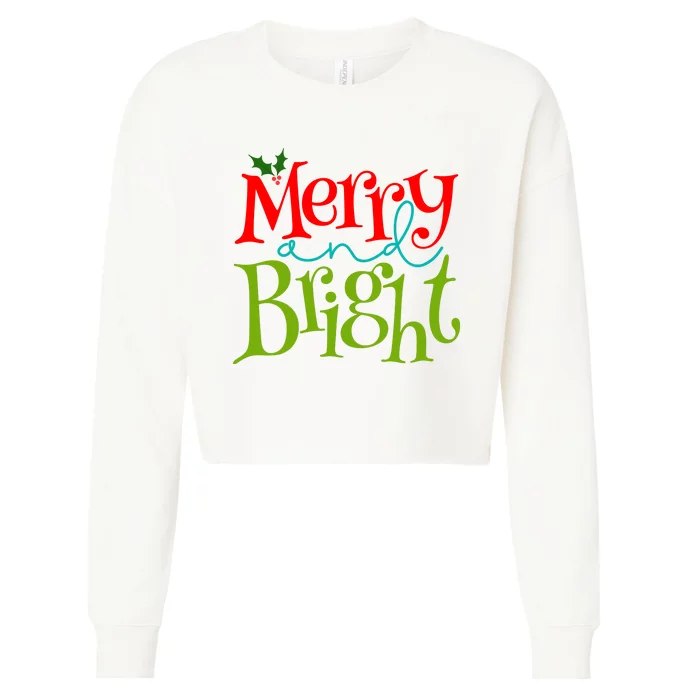 Merry And Bright Christmas Holiday Festive Cropped Pullover Crew